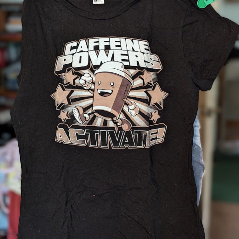 TeeFury Caffiene Powers babydoll Tee